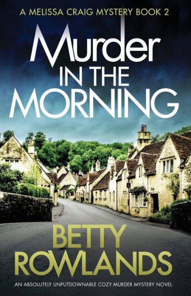 Murder in the Morning: An absolutely unputdownable cozy murder mystery novel