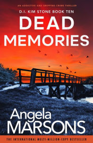 Downloading ebooks to kindle from pc Dead Memories: An addictive and gripping crime thriller PDF (English literature) 9781786817723 by Angela Marsons