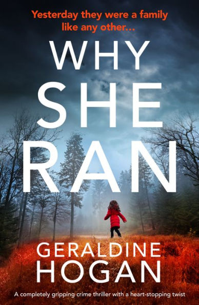 Why She Ran: A completely gripping crime thriller with a heart-stopping twist