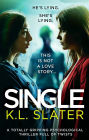 Single: A totally gripping psychological thriller full of twists