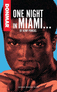 Title: One Night in Miami, Author: Kemp Powers