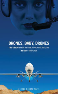 Title: Drones, Baby, Drones, Author: Ron Hutchinson