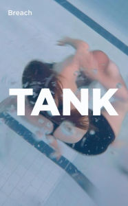 Title: TANK, Author: Lee Holmes