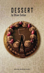 Title: Dessert, Author: Oliver Cotton