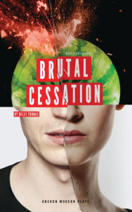 Title: Brutal Cessation, Author: Milly Thomas