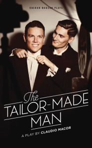 Title: The Tailor Made Man, Author: Claudio Macor