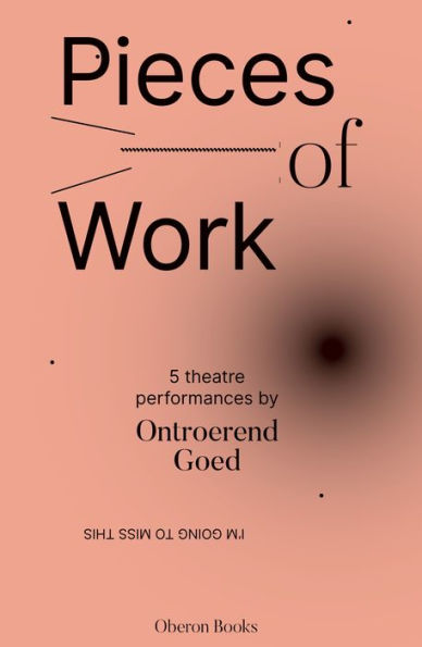 Pieces of Work: 5 theatre performances