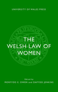 Title: The Welsh Law of Women, Author: Dafydd Jenkins