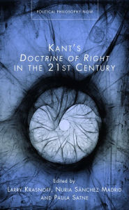 Title: Kant's Doctrine of Right in the Twenty-first Century, Author: Larry Krasnoff