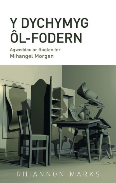 Y Dychymyg Ôl-Fodern: Agweddau ar ffuglen fer Mihangel Morgan