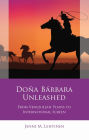 Do a B rbara Unleashed: From Venezuelan Plains to International Screen