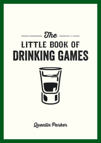 The Little Book of Drinking Games