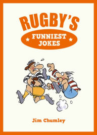 Title: Rugby's Funniest Jokes, Author: Jim Chumley