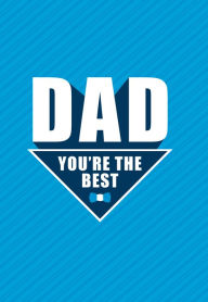 Title: Dad You're the Best, Author: Summersdale Publishing