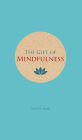 Gift of Mindfulness