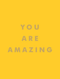 Title: You Are Amazing, Author: Summersdale