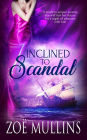 Inclined to Scandal