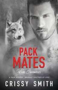 Title: Pack Mates, Author: Crissy Smith