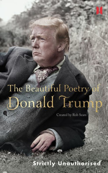 The Beautiful Poetry of Donald Trump