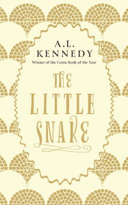 Title: The Little Snake, Author: A. L. Kennedy