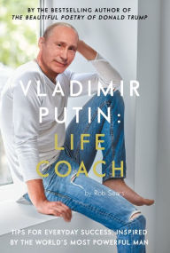 Title: Vladimir Putin: Life Coach, Author: Robert Sears