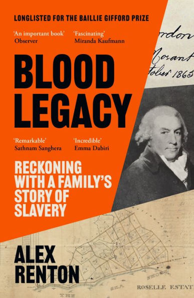 Blood Legacy: Reckoning With a Family's Story of Slavery