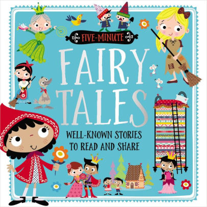 Fairy Tales : Well-known Stories to Read and Share by Helen Anderton ...