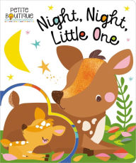 Title: Night, Night Little One, Author: Make Believe Ideas