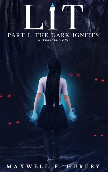 LiT Part 1 - The Dark Ignites (2024 Edition Hardback)