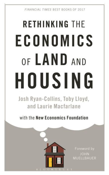 Rethinking the Economics of Land and Housing