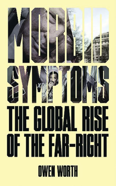 Morbid Symptoms: the Global Rise of Far-Right