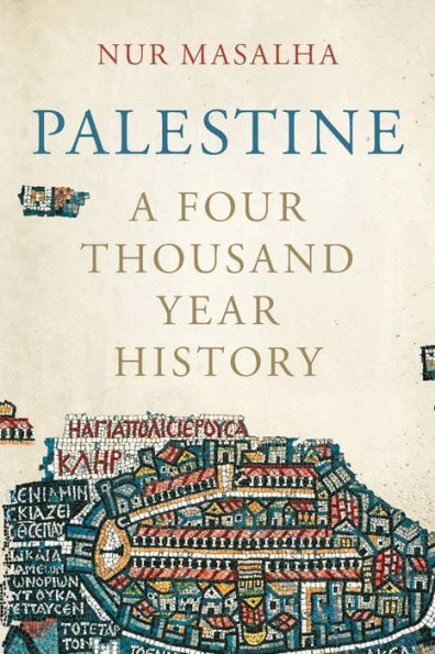 Palestine: A Four Thousand Year History