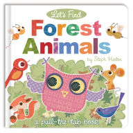 Title: Let's Find Forest Animals, Author: Sally Hopgood