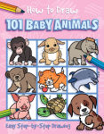 Alternative view 1 of How to Draw 101 Baby Animals