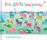 Title: Ten Little Unicorns, Author: Callie Batts Maddox