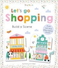 Title: Tiny Town Let's Go to the Shops, Author: Joshua George