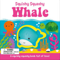 Title: Squishy Squashy Whale, Author: Jenny Copper