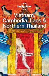 Title: Lonely Planet Vietnam, Cambodia, Laos & Northern Thailand, Author: Lonely Planet