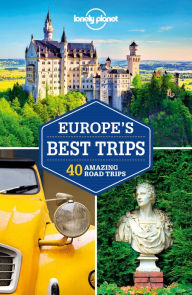 Title: Lonely Planet Europe's Best Trips, Author: Lonely Planet