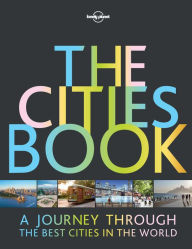 Title: The Cities Book, Author: Lonely Planet