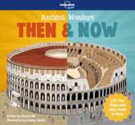 Title: Ancient Wonders - Then & Now 1, Author: Lonely Planet Kids