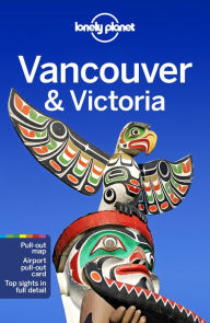 Title: Lonely Planet Vancouver & Victoria, Author: John Lee