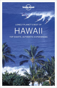 Free electronic book download Lonely Planet Best of Hawaii 9781787013865 DJVU by Adam Karlin, Lonely Planet, Kevin Raub, Luci Yamamoto