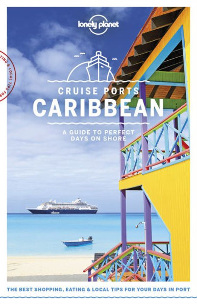 Lonely Planet Cruise Ports Caribbean