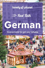 Title: Lonely Planet Fast Talk German, Author: Lonely Planet