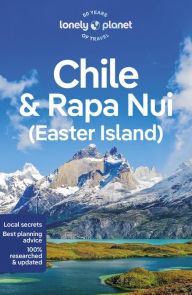 Download pdf ebooks free Lonely Planet Chile & Rapa Nui (Easter Island) 12 9781787016767 English version 