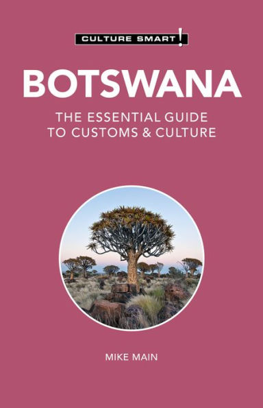 Botswana - Culture Smart!: The Essential Guide to Customs &