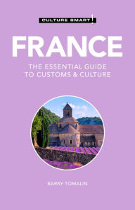 Title: France - Culture Smart!: The Essential Guide to Customs & Culture, Author: Culture Smart!