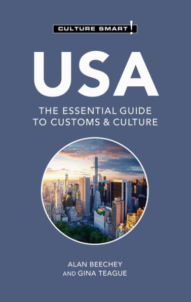 USA - Culture Smart!: The Essential Guide to Customs &