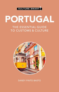 Audio books download audio books Portugal - Culture Smart!: The Essential Guide to Customs & Culture (English literature) 9781787023338  by Sandy Pinto Basto, Sandy Pinto Basto